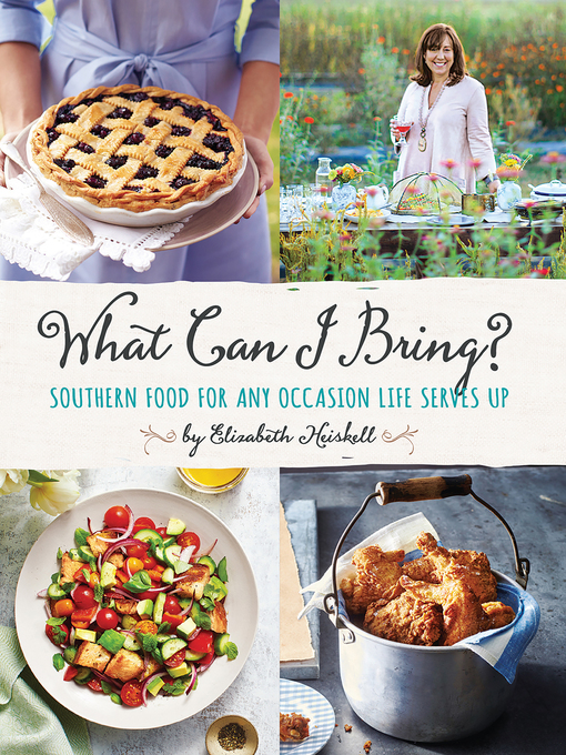 Title details for What Can I Bring? by Elizabeth Heiskell - Available
